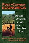 Post-Cowboy Economics: Pay And Prosperity In The New American West