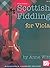 Scottish Fiddling for Viola (Mel Bay Presents)