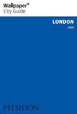 Wallpaper City Guide: London 2008 (Paperback)