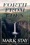 Forth from Eden