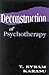 Deconstruction of Psychotherapy