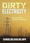 Dirty Electricity by Samuel Milham