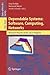 Dependable Systems: Software, Computing, Networks: Research Results of the DICS Program (Lecture Notes in Computer Science, 4028)