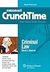 Criminal Law (Emanuel CrunchTime) Criminal Law (Emanuel CrunchTime)