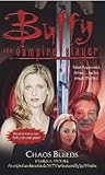 Buffy the Vampire Slayer: Chaos Bleeds