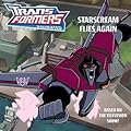 Transformers Animated: Starscream Flies Again