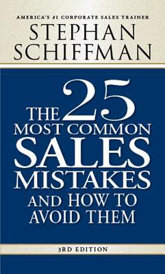 The 25 Most Common Sales Mistakes and How to Avoid Them (Paperback)