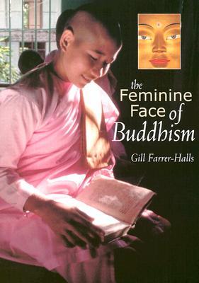 The Feminine Face of Buddhism (Paperback)