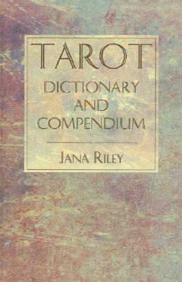 Tarot Dictionary and Compendium (Paperback)