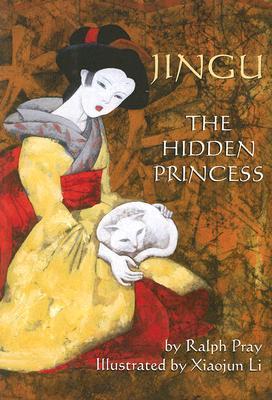 Jingu: The Hidden Princess (Hardcover)
