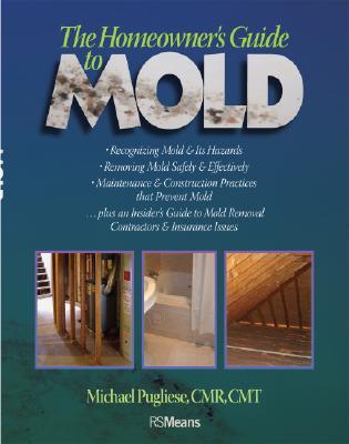 The Homeowner's Guide to Mold (Paperback)