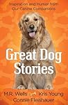Great Dog Stories...