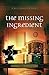 The Missing Ingredient (Mys...