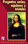 Preguntas serias, capciosas y triviales