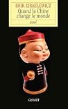 Quand la Chine change le monde