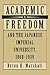 Academic Freedom and the Japanese Imperial University, 1868-1939