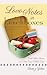 Love Notes In Lunchboxes by Linda Gilden