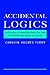 Accidental Logics: The Dynamics of Change in the Health Care Arena in the United States, Britain, and Canada