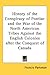 History of the Conspiracy of Pontiac and the War of the North American Tribes Against the English Colonies after the Conquest of Canada
