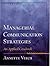 Managerial Communication Strategies by Annette Veech