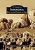 Indianola: Ballooning Capital of Iowa, Iowa (Images of Aviation)