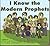 I Know The Modern Prophets
