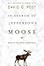 In Search of Jefferson's Moose: Notes on the State of Cyberspace (Law and Current Events Masters)