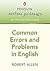 Common Errors and Problems in English by Robert Allen