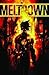 Meltdown: The Definitive Co...
