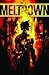Meltdown: The Definitive Collection