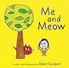 Me and Meow by Adam Gudeon