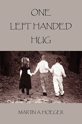 One Left Handed Hug (Paperback)