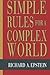 Simple Rules for a Complex World