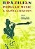 Brazilian Popular Music and Globalization by Christopher Dunn
