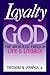Loyalty to God: The Apostle...