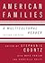 American Families: A Multicultural Reader