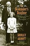The Bookmaker's Daughter: A Memory Unbound The Bookmaker's Daughter: A Memory Unbound