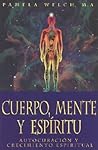 Cuerpo, Mente y E...