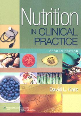 Nutrition in Clinical Practice: A Comprehensive, Evidence-Based Manual for the Practitioner (Nutrition in Clinical Practice), 2nd Edition