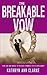 The Breakable Vow