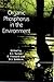 Organic Phosphorus in the Environment