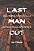 Last Man Out: Glenn McDole,...