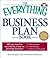 The Everything Business Plan Book with CD: All you need to succeed in a new or growing business (Everything® Series)