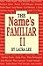 The Name's Familiar II
