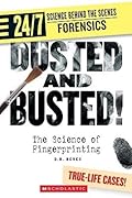 Dusted and Busted!: The Science of Fingerprinting