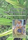 Weavers of Men and Women by Hilke Thode-Arora