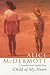 Child of My Heart by Alice McDermott