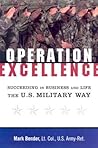 Operation Excellence: Succeeding in Business and Life -- the U.S. Military Way