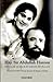 Haji Sir Abdullah Haroon: A Biography