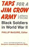 Taps For A Jim Crow Army: Letters from Black Soldiers in World War II Taps For A Jim Crow Army: Letters from Black Soldiers in World War II